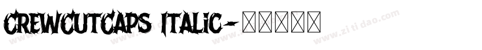 CrewCutCaps Italic字体转换